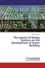 The Impact of Rating Systems on the Development of Green Building