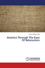 America Through The Eyes Of Belarusians