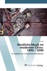 Westliche Musik im modernen China 1900 – 2000