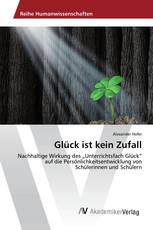 Glück ist kein Zufall