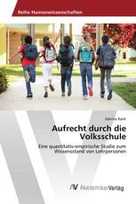 Aufrecht durch die Volksschule