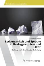 Bedeutsamkeit und Sprache in Heideggers „Sein und Zeit“