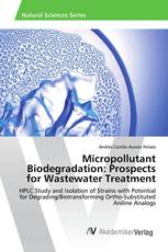 Micropollutant Biodegradation: Prospects for Wastewater Treatment