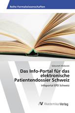 Das Info-Portal für das elektronische Patientendossier Schweiz