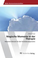 Magische Momente in der Therapie