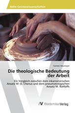 Die theologische Bedeutung der Arbeit