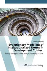 Evolutionary Modeling of Institutionalized Norms in Development Context