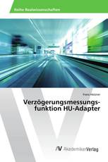 Verzögerungsmessungs- funktion HU-Adapter