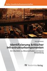 Identifizierung kritischer Infrastrukturkomponenten