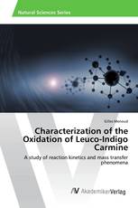 Characterization of the Oxidation of Leuco-Indigo Carmine