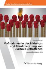 Maßnahmen in der Bildungs- und Berufsberatung von Burnout Betroffenen