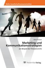 Marketing und Kommunikationsstrategien