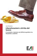 Liberalizzazioni e diritto del lavoro