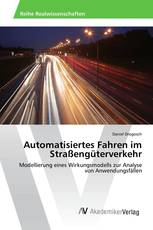 Automatisiertes Fahren im Straßengüterverkehr