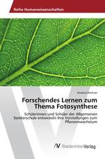 Forschendes Lernen zum Thema Fotosynthese