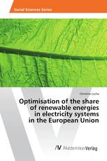 Optimisation of the share of renewable energies in electricity systems in the European Union