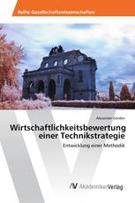 Wirtschaftlichkeitsbewertung einer Technikstrategie