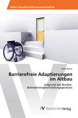 Barrierefreie Adaptierungen im Altbau