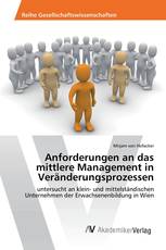 Anforderungen an das mittlere Management in Veränderungsprozessen