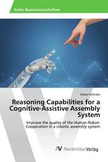 Reasoning Capabilities for a Cognitive-Assistive Assembly System