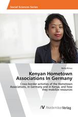 Kenyan Hometown Associations In Germany