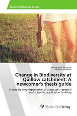 Change in Biodiversity at Quillow catchment: A newcomer's thesis guide