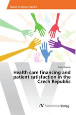 Health care financing and patient satisfaction in the Czech Republic