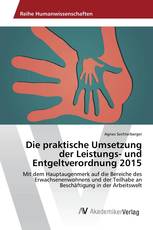 Die praktische Umsetzung der Leistungs- und Entgeltverordnung 2015