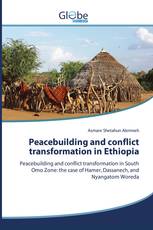 Peacebuilding and conflict transformation in Ethiopia