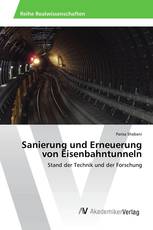 Sanierung und Erneuerung von Eisenbahntunneln