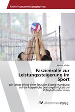 Faszienrolle zur Leistungssteigerung im Sport