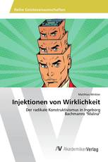 Injektionen von Wirklichkeit