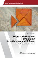 Stigmatisierung von Familien mit Arbeitslosengeld-II-Bezug