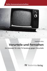 Vorurteile und Fernsehen