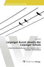 Leipziger Kunst abseits der Leipziger Schule