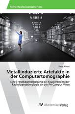 Metallinduzierte Artefakte in der Computertomographie