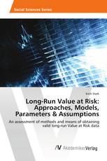 Long-Run Value at Risk: Approaches, Models, Parameters & Assumptions