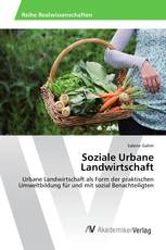 Soziale Urbane Landwirtschaft