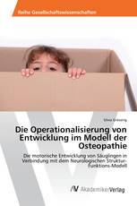 Die Operationalisierung von Entwicklung im Modell der Osteopathie