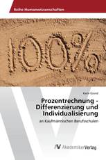 Prozentrechnung - Differenzierung und Individualisierung