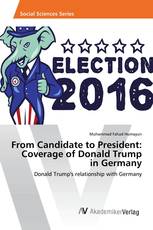 From Candidate to President: Coverage of Donald Trump in Germany