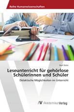 Leseunterricht für gehörlose Schülerinnen und Schüler