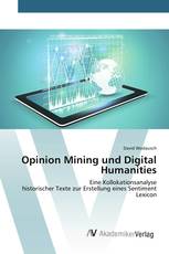 Opinion Mining und Digital Humanities