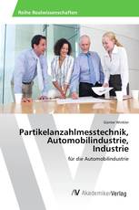 Partikelanzahlmesstechnik, Automobilindustrie, Industrie