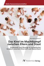 Das Kind im Machtkampf zwischen Eltern und Staat