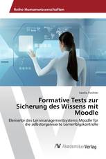 Formative Tests zur Sicherung des Wissens mit Moodle