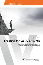 Crossing the Valley of Death