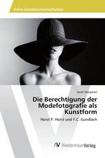 Die Berechtigung der Modefotografie als Kunstform