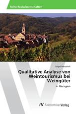 Qualitative Analyse von Weintourismus bei Weingüter