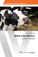 Milch oder Mutter-